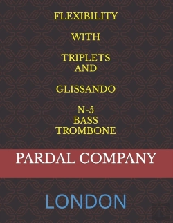 Bertrand.pt - Flexibility With Triplets And Glissando N-5  Bass Trombone
