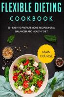 Flexible Dieting Cookbook