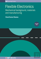 Flexible Electronics, Volume 1