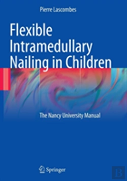 Bertrand.pt - Flexible Intramedullary Nailing In Children