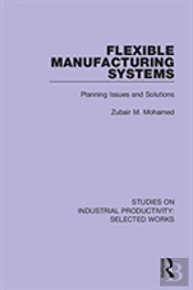 Flexible Manufacturing Systems
