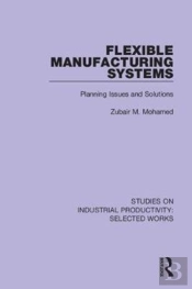 Flexible Manufacturing Systems