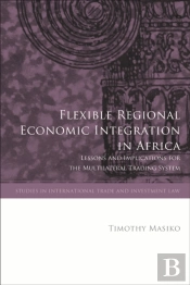 Flexible Regional Economic Integration In Africa