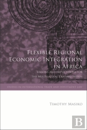Flexible Regional Economic Integration In Africa