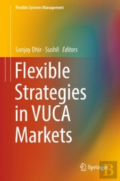 Flexible Strategies In Vuca Markets