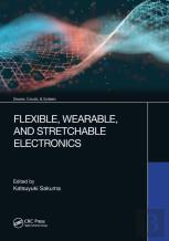 Flexible, Wearable, And Stretchable Electronics