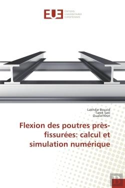 Bertrand.pt - Flexion Des Poutres Pres-Fissurees: Calcul Et Simulation Numerique