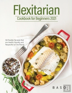 Bertrand.pt - Flexitarian Cookbook For Beginners 2021