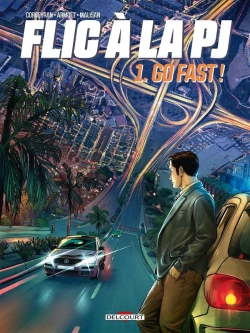 Bertrand.pt - Flic À La Pj Tome 1 : Go Fast !