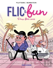 Flic & Fun Tome 2 : Deux Flics Amis