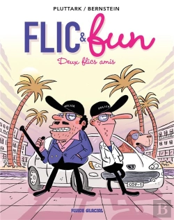 Bertrand.pt - Flic & Fun Tome 2 : Deux Flics Amis