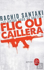 Flic Ou Caillera