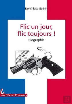 Bertrand.pt - Flic Un Jour, Flic Toujours !