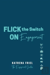 Flick The Switch On Engagement