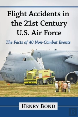 Bertrand.pt - Flight Accidents In The 21st Century U.S. Air Force