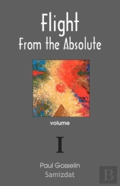 Flight From The Absolute