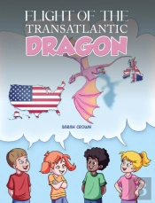Flight Of The Transatlantic Dragon