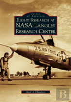 Flight Research At Nasa Langley Research Center