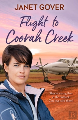 Bertrand.pt - Flight To Coorah Creek: The First Coorah Creek Novel About The Flying Doctors In The Outback. Pitch Perfect Romance For Anyone Who Loves Rfds, Sky Med Or Karly Lane