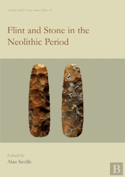 Bertrand.pt - Flint And Stone In The Neolithic Period