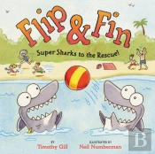 Flip & Fin: Super Sharks To The Rescue!
