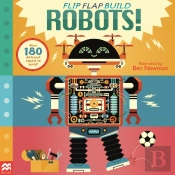 Flip, Flap, Build: Robots