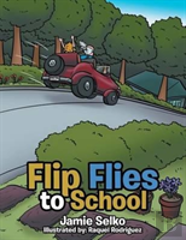 Flip Flies To School