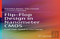 Flip-Flop Design In Nanometer Cmos