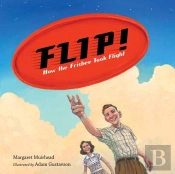 Flip! How The Frisbee Took Flight