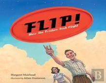 Flip! How The Frisbee Took Flight
