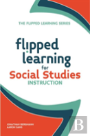 Flipped Learning For Social Studies