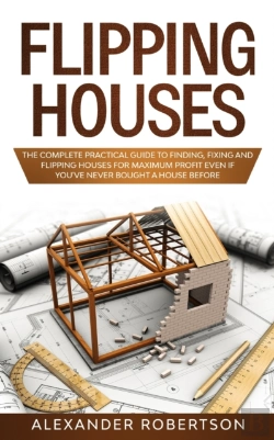 Bertrand.pt - Flipping Houses: The Complete Practical
