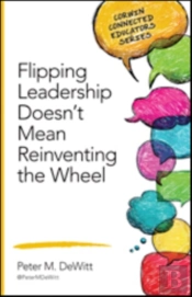 Flipping Leadership Doesnâ€™T Mean Reinventing The Wheel