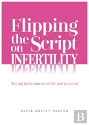Flipping The Script On Infertility