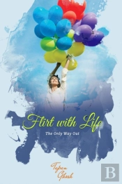 Flirt With Life