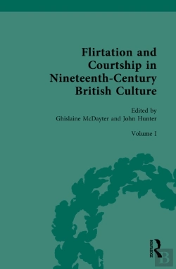 Bertrand.pt - Flirtation And Courtship In Nineteenth-Century British Culture