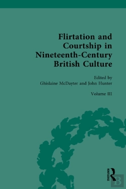 Bertrand.pt - Flirtation And Courtship In Nineteenth-Century British Culture