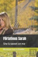 Flirtatious Sarah