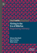 Flirting In The Era Of #Metoo