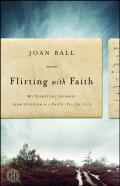 Flirting With Faith