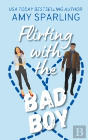 Flirting With The Bad Boy