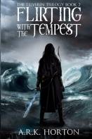 Flirting With The Tempest