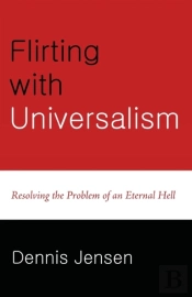 Flirting With Universalism