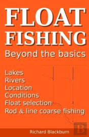 Float Fishing Beyond The Basics
