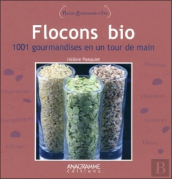 Bertrand.pt - Flocons Bio, 1001 Gourmandises En Un Tour De Main