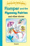 Flomper And The Flyaway Fairies