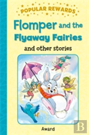 Flomper And The Flyaway Fairies