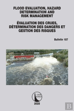 Bertrand.pt - Flood Evaluation, Hazard Determination And Risk Management / Evaluation Des Crues, Determination Des Dangers Et Gestion Des Risques
