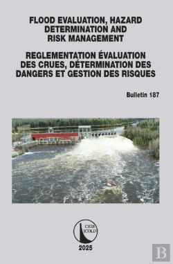 Bertrand.pt - Flood Evaluation, Hazard Determination And Risk Management / Evaluation Des Crues, Determination Des Dangers Et Gestion Des Risques