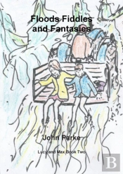 Flood Fiddles And Fantasies